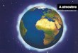 A ATMOSFERA - escolainove.netescolainove.net/wp-content/uploads/2020/03/FISICA... · A atmosfera Atmosfera significa esfera de ar. A atmosfera é essencial para a vida na Terra: É