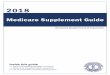 Medicare Supplement Guide - insurance.ky.gov · Medicare Supplement Guide | Page 3 Tips for Purchasing Medigap Insurance • It is illegal for insurers to sell a consumer more than