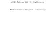 Mathematics, Physics, Chemistrysuccesspointpatclasses.com/images/pdf/JEE-Main-2018-Syllabus.pdf · Mathematics, Physics, Chemistry. Appendix 1 SYLLABUS FOR JEE (Main) - 2018 . UNIT
