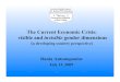The Current Economic Crisis: visible and invisible gender ... · The role of Government revisited Economic and Social outcomes of Laissez faire, and small government prove uneven