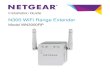 N300 WiFi Range Extender Installation Guide · PDF file The NETGEAR WiFi Range Extender increases the distance of a WiFi network by boosting the existing WiFi signal and enhancing