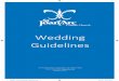 Wedding Guidelines - d2y1pz2y630308.cloudfront.net · wedding day and for a long and happy life together. This booklet was prepared to assist you as you plan for your wedding in our