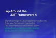 Lap Around the .NET Framework 4 - download.microsoft.com€¦ · Base Class Library Common Language Runtime Managed Extensibility Framework Data Services Windows Communication Foundation