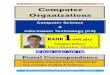 Postal Correspondence Computer Organizations...WEIGHTAGE of Marks in GATE - CS/IT Computer organization YEAR TOTAL NO. OF QUESTIONS TOTAL MARKS 2015 6 10 2014 5 12 2014 5 12 2012 4