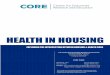 HEALTH IN HOUSING - oregon.providence.org/media/Files/Providence OR PDF/COR… · affordable housing and health care through the lens of several national health reform metrics: better