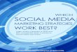 best social media - bannerview.com · Using social sharing buttons 20% 32% Administering branded social networks 17% 27% Advertising on social networks 9% 21% Administering content