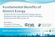 Fundamental Benefits of District Energy · Near-term Long-term Power grid Description Current Decarbonized GHG emissions (kg/MWHe) 539 312 Air source heat pump COP 2.50 2.50 GHG emissions
