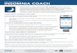 Insomnia Coach Flyer · 2020-05-15 · National Center for PTSD INSOMNIA COACH Insomnia Coach is a free, easy-to-use mobile application created for everyone, including Veterans and