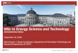 MSc in Energy Science and Technology€¦ · Management, Technologie und Ökonomie. Geistes-, Sozial- und Staatswissenschaften. President of ETH. Rector ("Vice President Education")