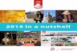in a nutshell - University of Groningen · In 2015 six regional alumni chapters were active in The Netherlands: ‘t Gooi (started in 2010), Amsterdam (2011), The Hague - Rotterdam