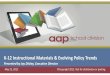 K-12 Instructional Materials & Evolving Policy Trends...Current Market Economics 7 State & Federal Funding Trends: • State tax revenues are growing, but still slow to fully rebound