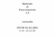 Mateiale Esercitazione 1.0 consulta DPCM 01.03.1991 D.M. 16.03 … · 2005-07-07 · da 20 a 60 dB e lo strumento e’ settato sulla portata 40-120 dB Taglierete inopinatamente le