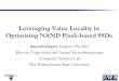 Leveraging Value Locality in Optimizing NAND Flash-based SSDs - … · 2019-02-25 · Aayush Gupta, Raghav Pisolkar, Bhuvan Urgaonkar and Anand Sivasubramaniam Computer Systems Lab