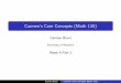 Carmen's Core Concepts (Math 135)cbruni/videos/Math135JanApr2016/CCCWe… · Week 9 Part 2 Carmen Bruni Carmen’s Core Concepts (Math 135) 1 Complex Numbers 2 C is a eld 3 Complex