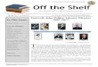 Off the Shelf · 2018-06-06 · Off the Shelf │ Spring 2017 4 New @ McIntyre A History in Print, Part 2: McIntyre Library, 1967-2017 A fter the end of World War II, the Serviceman’s