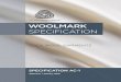WOOLMARK SPECIFICATION€¦ · Mean wool fibre diameter. All measurement methods have a tolerance, which is included in the criterion of an absolute maximum mean fibre diameter for