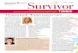 A NEWSLETTER FOR CANCER SURVIVORS Sponsored by the Dr ... · work best. Personalized care is the future of cancer treatment – and for many types of cancer (lung, breast, colon,