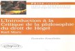Philo-textes · 2013-01-24 · Philo-textes Texte et commentaire Collection dirigée par jean Piere Zarader L'Introduction à la Critique de la philosophie du droit de Hegel Karl