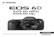 EOS 6D (WG) EOS 6D (N)photodrom.com/fmanual/canon-eos-6D.pdf · 2 eos 6d (wg/n) — это однообъективная цифровая зеркальная камера, оснащенная