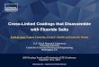 Cross-Linked Coatings that Disassemble with Fluoride Salts...Cross-Linked Coatings that Disassemble with Fluoride Salts 2019 Coatings Trends and Technologies (CTT) Conference September
