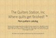 The Quilters Station, Inc Where quilts get finished! · 6/28/2016 2.75 inch Channel Stitch 1 Inch Channel Stitch 1.5 Inch Channel Stitch