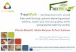 FreeWalk Develop economic sound free walk farming systems … · 2019-06-25 · The ERA-net Cofund SusAn is funded by European Union’s Horizon 2020 Research and Innovation programme