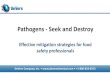 Pathogens Seek and Destroy - DeVere Company, IncHas this area ever been ... Microsoft PowerPoint - Pathogens Seek and Destroy PPT WIP 11 2016.pptx Author: rstevenson Created Date: