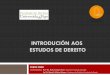 INTRODUCIÓN AOS ESTUDOS DE DEREITO - dereito.uvigo.esdereito.uvigo.es/images/docs/alumnado/Presentacion_Curso_cero_2… · 10:00 h. - 13:00 h.: Presentación das materias do 1º