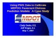 Using PMS Data to Calibrate MEPDG Pavement Distress ... · • Data kept in TMIS (Transportation Management Information System) • Report average fault, rut, IRI for entire ... •