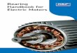 Bearing Handbook for Electric Motors Handbook for Electric Motors.pdfFrom a position as the world’s leading bearing manufacturer, SKF has evolved to being a provider of cost-effective