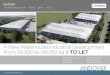 A New Warehouse/Industrial Development From 34,200 to ... · OPTION 2 ACCOMMODATION UNIT 1 sq ft sq m Warehouse 35,500 3,298 First Floor Offices 3,300 307 Total 38,800 3,605 (Incl