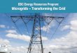 EBC Energy Resources Program: Microgrids Transforming the Grid · Rivermoor Energy: Summary Energy development and investment company focused on large municipal, commercial and utility-scale