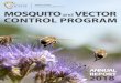 MOSQUITO and VECTOR CONTROL PROGRAM€¦ · The Mosquito and Vector Control Program’s (MVCP) mission is to protect health and enhance . the quality of life for all county residents