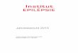Jahresbericht 2015 - Institut für Epilepsie...Jahresbericht 2015 Institut für Epilepsie IfE gemeinnützige GmbH Meldemannstraße 12-14, 1200 Wien Geschäftsbericht 2015 2 / 16 Inhalt