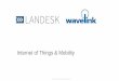 Internet of Things & Mobility€¦ · Internet of Things & Mobility . LANDESK SOFTWARE CONFIDENTIAL Mobile User IT Profile Operational Task Worker Customer-facing Task Worker Corporate