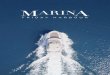 FROM KNOWLEDGEABLE, ATTENTIVE STAFF, TO STATE Brochure.pdf · The Marina is at your service. With attentive concierge service, available seven days a week, Members and Guests receive