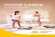 Home Loans - Queensland Country Bank · Home Loans Fixed Rate Home Loan Our fixed rate loan provides you with the best of both worlds… the peace of mind that comes from a fixed