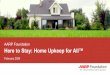 AARP Foundation Here to Stay: Home ... - advancingstates.org · Human-centered Design: What do LI 50+ homeowners need? SOURCE: Survey of 249 LI 50+ homeowners served by HFHI nationwide