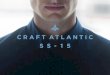 craft atlantic s s - 1 5 - Shopify · from bu sine ss cla ss to lei sure, from meeting room to boarding gate, alway s perfectly tailored. crafted for a journey craftatlantic.com