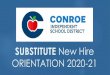 SUBSTITUTE New Hire ORIENTATION 2020-21 …...2020/07/20  · SUBSTITUTE New Hire ORIENTATION 2020-21 Welcome, thank you for joining CISD, general information to help you as you begin