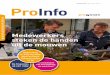 december 2019 ProInfo - ProWonen - Wooncorporatie in de … · 2019-12-10 · ProInfo Het toewijzen van een woning, zo werkt het De financiën op een rijtje Medewerkers steken de