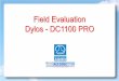 Field Evaluation Dylos - DC1100 PRO - fijnstofmeter · 2018-02-28 · Background 2 •From 11/14/2014 to 01/09/2015 three Dylos particle counters (model DC1100 PRO) were deployed