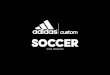 Soccer Lookbook E04 - Amazon Web Servicesadidasmedia.s3.amazonaws.com/adidas-team/adidas_Team/... · 2018-11-12 · 2019 / soccer pirates. please contact your adidas representative