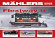 Flexiway IImahlers.se/download/18.54b21f8014f93b8515a1808...2015 NEWS Yhä useampi norjalainen kuljettaja valitsee Mählersin – Sivut 8–9 – Rossönissa tuotanto täydessä vauhdissa