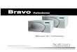 Bravo - SciCan (CA) · 2018-12-18 · Bravo est un autoclave à chambre révolutionnaire de SciCan conçu pour offrir une sécurité, une performance, une souplesse et une facilité