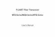 PLANET Fiber Transceiver MFB-Series/MGB-Series/MTB-Series · MFB-F20 MFB-TF20 MFB-F40 MFB-F60 MFB-F120 10 < n < 20 2 dB 4-6 dB 8-10 dB 25-27 dB 20 < n < 40 -- 2-4 dB 6-8 dB 23-25