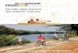 Guide des loisirs de pleine nature - Dordogne Perigord Tourisme · Service Départemental du Tourisme et du Développement Touristique du Conseil Départemental Espace Tourisme Périgord