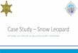 Case Study Snow Leopard - NAPSG Foundation€¦ · 06/12/2017  · Snow Leopard Case Study ArcGIS Online Story Map Future Work Student Mappers Do More GIS Lessons Learned. Snow Leopard