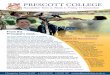 PRESCOTT COLLEGE · 2016-11-12 · PRESCOTT COLLEGE Newsletter Term 4, Week 4, Friday 11 November From the Principal’s Desk... Two short weeks ago our Year 12 students attended