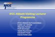 IFCC-Abbott Visiting Lecturer Programme. 2012 11 18 L Lai.pdf · and visa costs of the visiting lecturer . The Typical Application •Host association is normally expected to provide